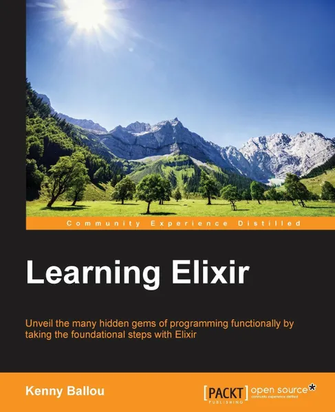 Обложка книги Learning Elixir, Kenny Ballou