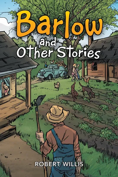 Обложка книги Barlow and Other Stories, Robert Willis