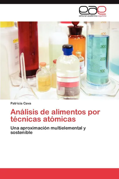 Обложка книги Analisis de Alimentos Por Tecnicas Atomicas, Patricia Cava