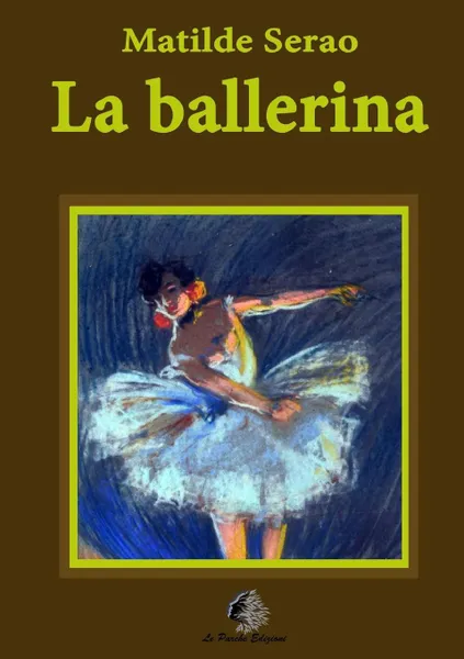 Обложка книги La ballerina, Matilde Serao