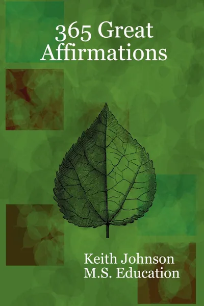 Обложка книги 365 Great Affirmations, Keith Johnson