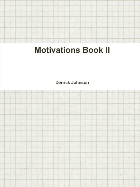 Обложка книги Motivations Book II, Derrick Johnson