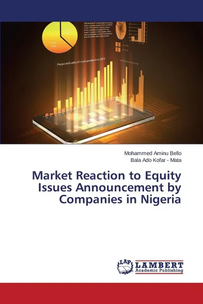 Обложка книги Market Reaction to Equity Issues Announcement by Companies in Nigeria, Bello Mohammed Aminu, Kofar - Mata Bala Ado