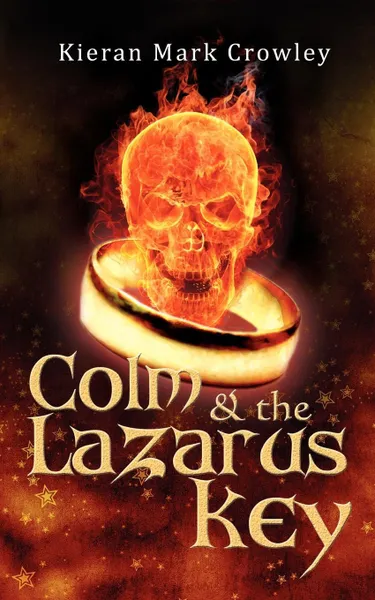 Обложка книги Colm And The Lazarus Key, Kieran Mark Crowley