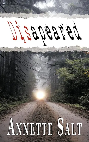 Обложка книги Disapeared, Annette Salt