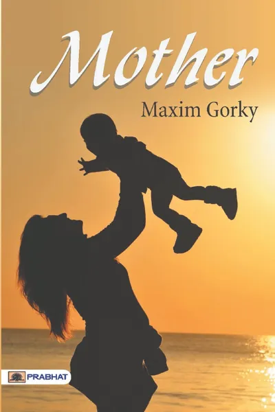 Обложка книги Mother, Maxim Gorky