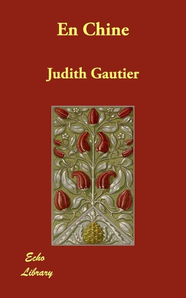 Обложка книги En Chine, Judith Gautier