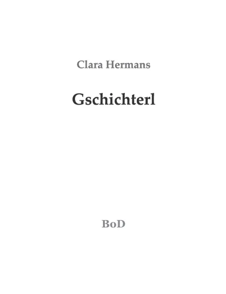 Обложка книги Gschichterl, Clara Hermans