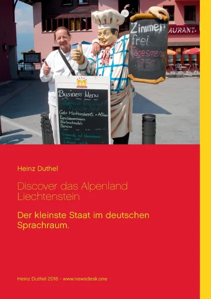 Обложка книги Discover das Alpenland Liechtenstein, Heinz Duthel