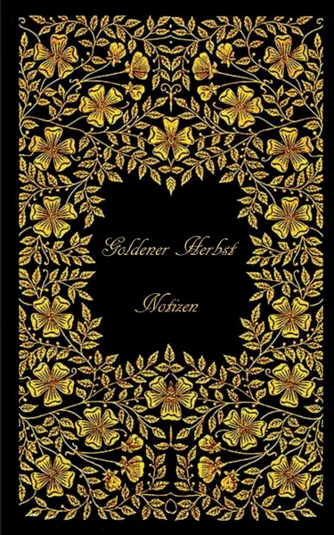 Обложка книги Goldener Herbst (Notizbuch), Luisa Rose