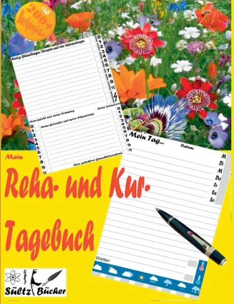 Обложка книги Mein Reha- und Kurtagebuch - Tagebuch fur 30 Tage, Renate Sültz, Uwe H. Sültz