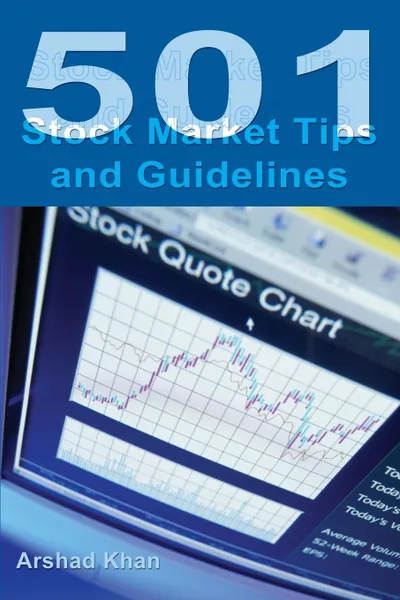 Обложка книги 501 Stock Market Tips and Guidelines, Arshad H. Khan