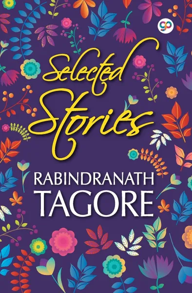 Обложка книги Selected Stories of Rabindranath Tagore, Rabindranath Tagore