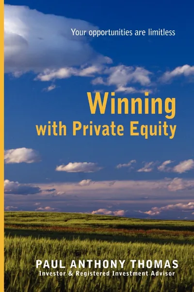 Обложка книги Winning with Private Equity, Paul Anthony Thomas