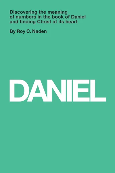 Обложка книги Daniel  ***SUPERSEDED***, Dr. Roy C. Naden