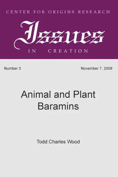 Обложка книги Animal and Plant Baramins, Todd Charles Wood