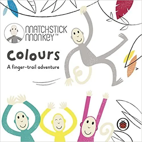 Обложка книги Matchstick Monkey: Colours, Ladybird