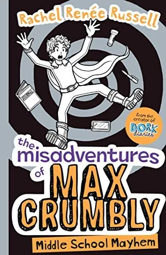 Обложка книги The Misadventures of Max Crumbly 2: Middle School Mayhem, Rachel Renee Russell