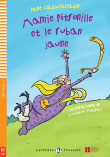 Обложка книги Rdr+CD: Poussins: MAMIE PETRONILLE ET LE RUBAN JAUNE, 