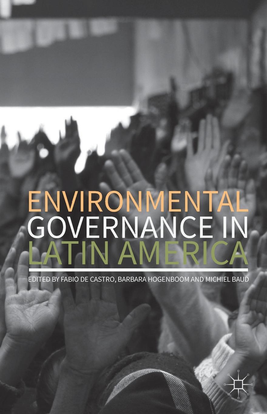 фото Environmental Governance in Latin America (2016)