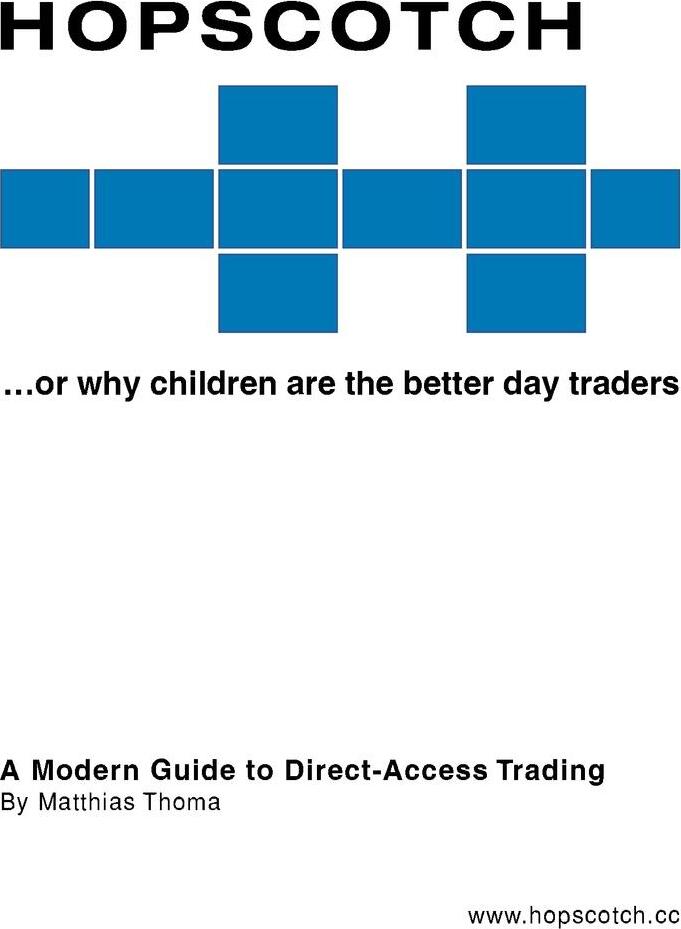 фото Hopscotch...or Why Children Are the Better Day Traders