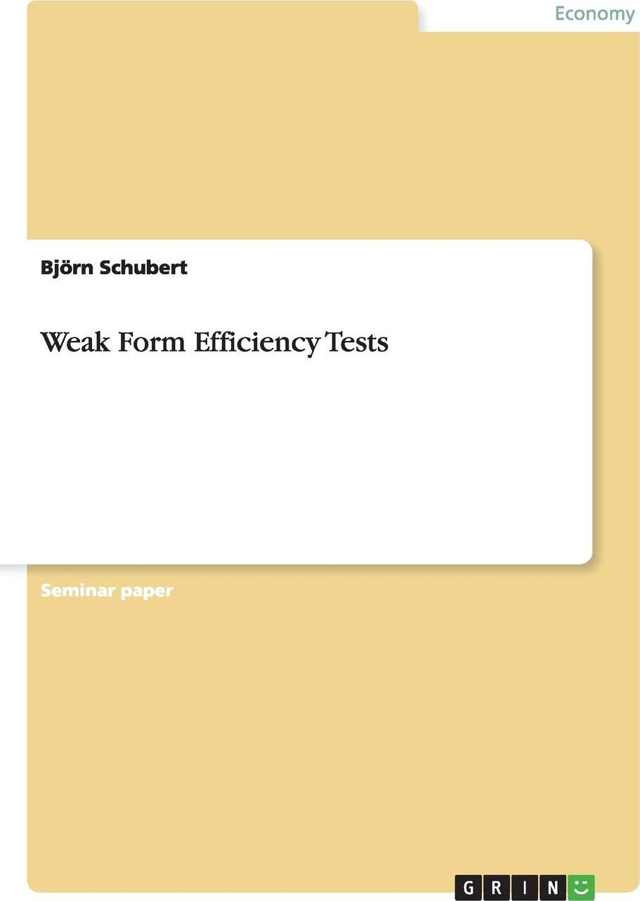 фото Weak Form Efficiency Tests