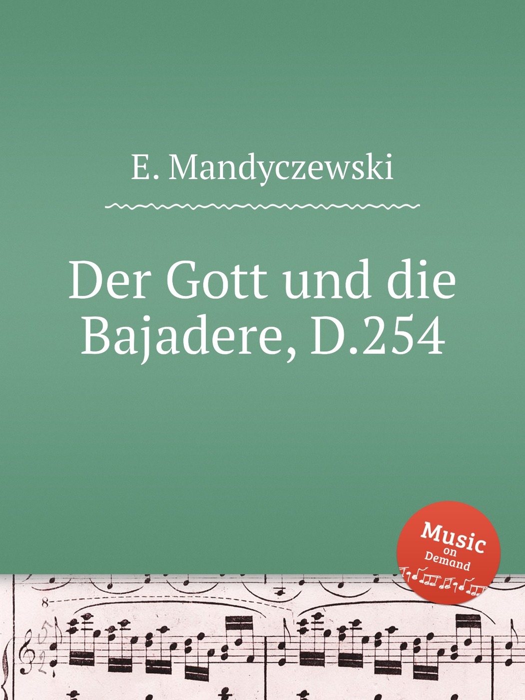 Der Gott Und Die Bajadere Книга "Der Gott und die Bajadere, D.254" – купить книгу ISBN