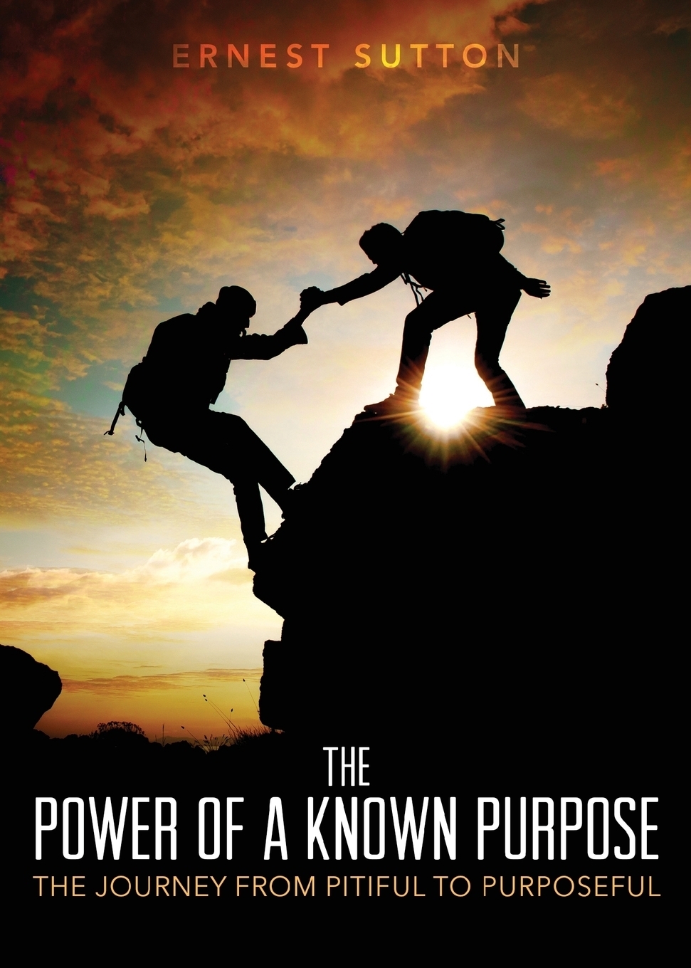 фото The Power of a Known Purpose. The Journey from Pitiful to Purposeful