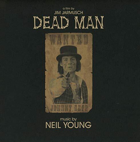 NeilYoung-DeadMan:AFilmByJimJarmusch(MusicFromAndInspiredByTheMotionPicture)