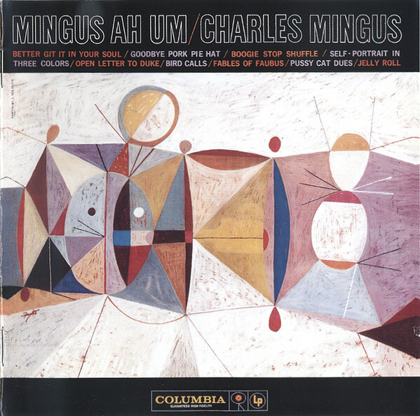 Mingus, Charles - Ah Um. 1 CD