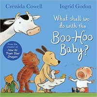 What Shall We Do With The Boo-Hoo Baby? | Cowell Cressida