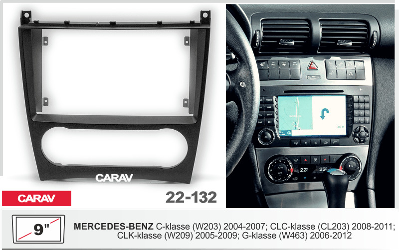 Переходнаярамка2Din9дюймовMercedes-BenzC-klasse(W203),CLC(CL203),G-klasse(W463).Carav22-132.