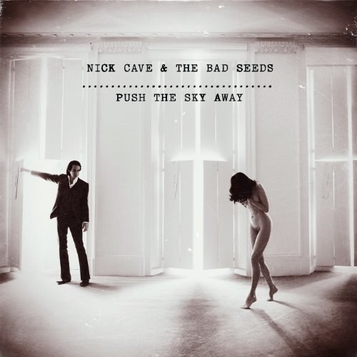 МузыкальныйдискNickCaveandTheBadSeeds-PushTheSkyAway.1CD