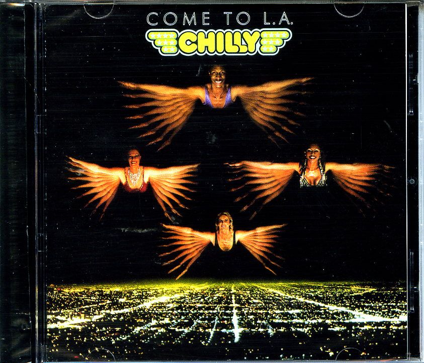 CHILLY - Come To L.A. 1979 г.