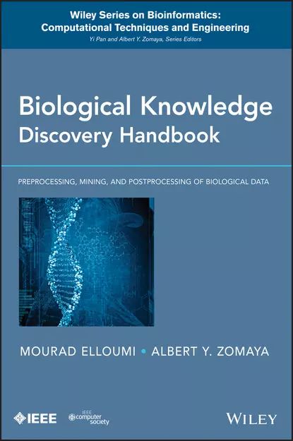 Biological Knowledge Discovery Handbook | Elloumi Mourad, Zomaya Albert Y. | Электронная книга