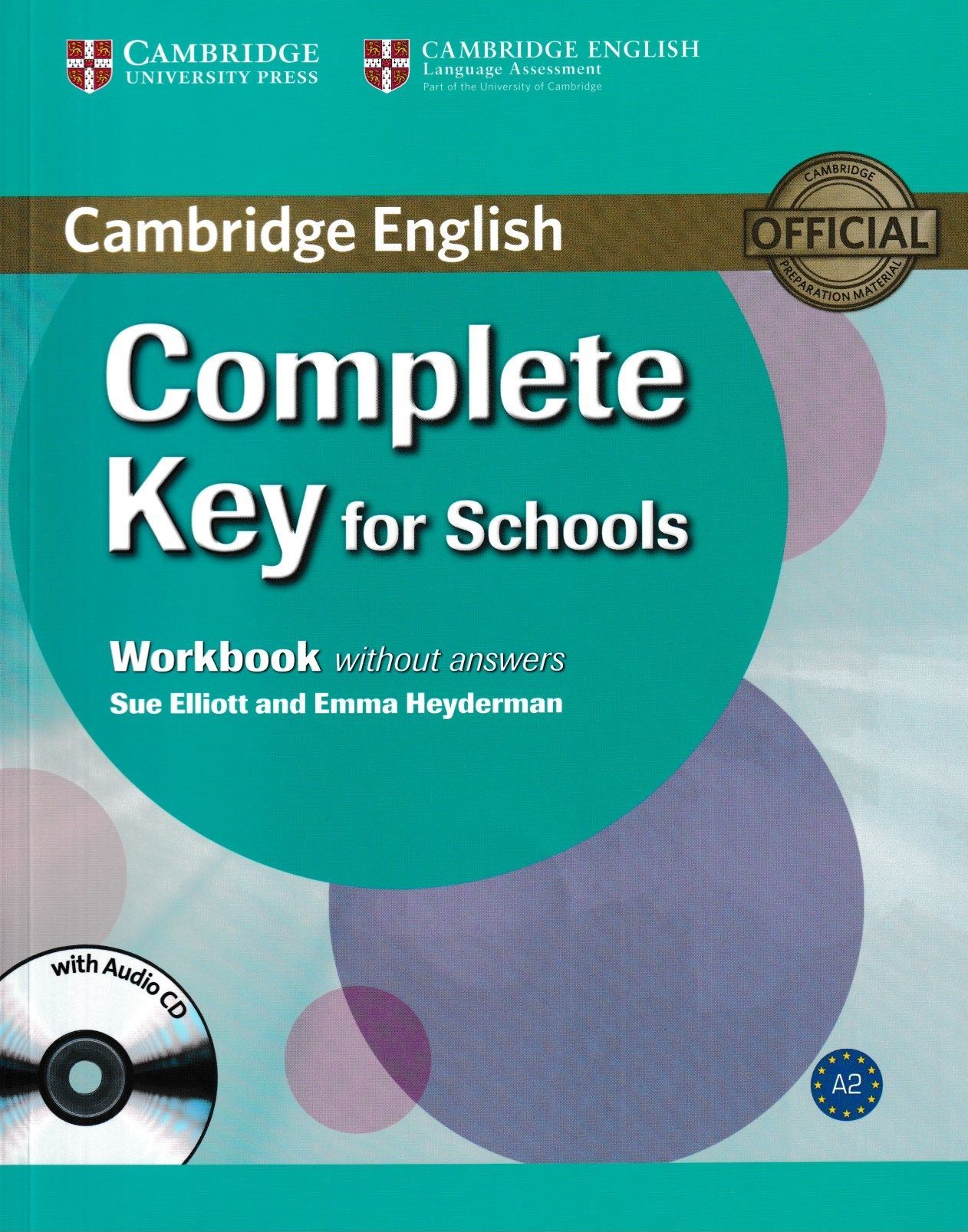 Complete Key for Schools. Workbook without Answers with Audio CD - купить с  доставкой по выгодным ценам в интернет-магазине OZON (258184703)