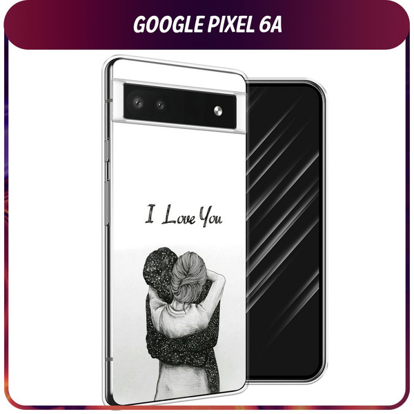 Силиконовый чехол на Google Pixel 6A / Гугл Пиксель 6А "I love you 1 ...