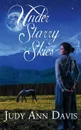 Under Starry Skies - Judy Ann Davis