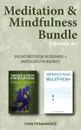 Meditation & Mindfulness Bundle. 2 Books in 1: Discover Meditation for Beginners + Mindfulness for Beginners - Ivan Fernandez