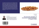 An Economic Analysis of Groundnut Seed Production in Gujarat State - Bharat Dudhat,K. A. Khunt and P. J. Rathod