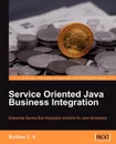 Service-Oriented Java Business Integration - Binildas A. Christudas