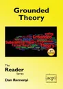 Grounded Theory - The Reader Series - Dan Remenyi
