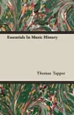 Essentials In Music History - Thomas Tapper