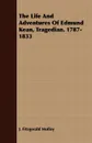 The Life And Adventures Of Edmund Kean, Tragedian. 1787-1833 - J. Fitzgerald Molloy