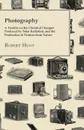 Photography - A Treatise - Robert Hunt
