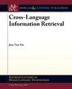 Cross-Language Information Retrieval - Jian-Yun Nie