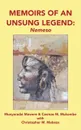 Memoirs of an Unsung Legend, Nemeso - Munyaradzi Mawere, Cosmas M. Mukombe