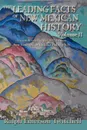 The Leading Facts of New Mexican History, Vol II (Softcover) - Ralph Emerson Twitchell