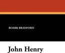 John Henry - Roark Bradford