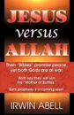 Jesus Versus Allah - Irwin Abell